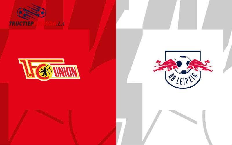 Nhận định RB Leipzig vs Union Berlin về tỷ số trận đấu