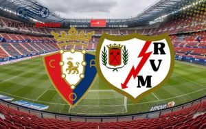 Nhận định Vallecano vs Osasuna về tỉ số chung cuộc